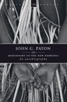 John G. Paton - NULL NULL NULL - 9781845504533