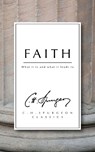 Faith: What It Is and What It Leads to - Null Null Null - 9781845506476
