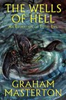 The Wells of Hell - Graham Masterton - 9781845839260