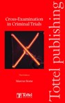 Cross-examinations in Criminal Trials - Marcus Stone - 9781845921033