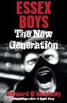 Essex Boys, The New Generation - Bernard O'Mahoney - 9781845963125