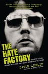The Hate Factory - David Leslie - 9781845968816