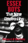 Essex Boys, The New Generation - Bernard O'Mahoney - 9781845968878