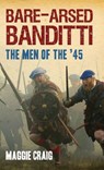 Bare-Arsed Banditti - Maggie Craig - 9781845969707