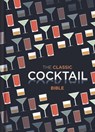 The Classic Cocktail Bible - Spruce - 9781846014130