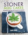 Stoner Mug Cakes - Dane Noon - 9781846015021