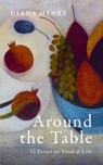 Around the Table - Diana Henry - 9781846016011