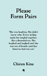 Please Form Pairs - Chiren Kina - 9781846017551