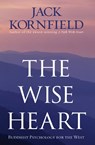 The Wise Heart - Jack Kornfield - 9781846041259