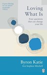 Loving What Is - Byron Katie ; Stephen Mitchell - 9781846046971