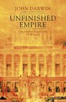 Unfinished Empire - John Darwin - 9781846146718