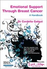 Emotional Support Through Breast Cancer - Cordelia Galgut - 9781846199363