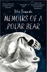 Memoirs of a Polar Bear - Yoko Tawada - 9781846276323