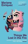 Things We Lost in the Fire - Mariana Enriquez - 9781846276361