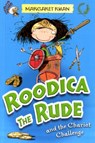 Roodica the Rude and the Chariot Challenge - Margaret Ryan - 9781846470738