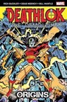 Deathlok the Demolisher: Origins - Bill Mantlo - 9781846531941