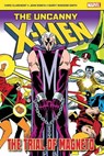 The Uncanny X-Men: The Trial of Magneto - Chris Claremont - 9781846532047