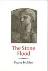 The Stone Flood - Franz Hohler - 9781846559389