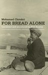 For Bread Alone - Mohamed Choukri ; Paul Bowles - 9781846590108