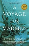 A Voyage For Madmen - Peter Nichols - 9781846684432