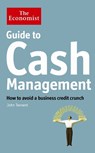 The Economist Guide to Cash Management - John Tennent - 9781846685972