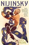 Nijinsky - Lucy Moore - 9781846686191