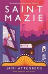 Saint Mazie - Jami Attenberg - 9781846689925