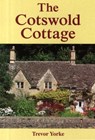 The Cotswold Cottage - Trevor Yorke - 9781846743337
