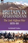 Britain in Afghanistan 2 - Archibald Forbes - 9781846773051