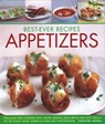 Best-Ever Recipes Appetizers - Christine Ingram - 9781846811920