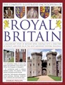 The Complete Illustrated Encyclopedia of Royal Britain - Charles Phillips - 9781846813658