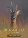 The Deer Stalker's Bedside Book - Charles Smith-Jones - 9781846893919