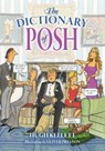 The Dictionary of Posh - Mr Hugh Kellett - 9781846893971