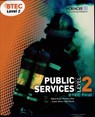 BTEC Level 2 First Public Services Student Book - Debra Gray ; Tracey Lilley ; Elizabeth Toms - 9781846907210