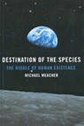 Destination Of The Species - Michael Meacher - 9781846946318