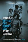 Detroit 67 - Stuart Cosgrove - 9781846973666