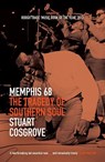 Memphis 68 - Stuart Cosgrove - 9781846974137