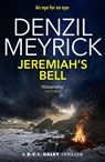 Jeremiah's Bell - Denzil Meyrick - 9781846975202