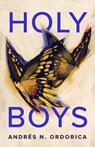 Holy Boys - Andres N. Ordorica - 9781846976889