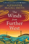 The Winds from Further West - Alexander McCall Smith - 9781846977084