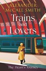 Trains and Lovers - Alexander McCall Smith - 9781846977138