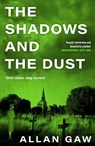 The Shadows and the Dust - Allan Gaw - 9781846977244