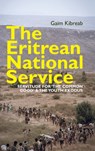 The Eritrean National Service - Gaim Kibreab - 9781847011602