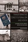 Transformative Constitutionalism and Kenya - Dr Gautam Bhatia - 9781847013897