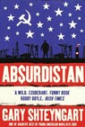 Absurdistan - Gary Shteyngart - 9781847080066