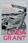 When I Lived In Modern Times - Linda Grant - 9781847082619
