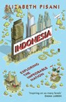 Indonesia Etc. - Elizabeth Pisani - 9781847086556