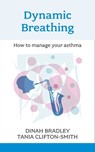 Dynamic Breathing - Dinah Bradley - 9781847091734