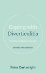 Coping with Diverticulitis - Peter Cartwright - 9781847094384