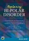 Explaining Bi-polar Disorder - Doreen Jarett - 9781847169440